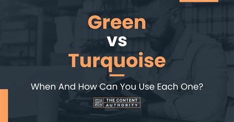 Green vs Turquoise: When And How Can You Use Each One?