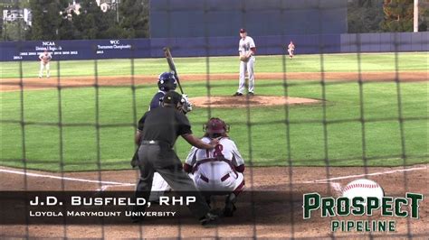 J D Busfield Prospect Video Rhp Loyola Marymount University Youtube