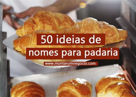 Nomes Para Padaria 50 Ideias De Nomes Criativos