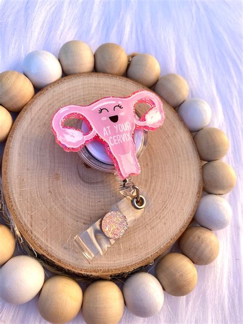 At Your Cervix Badge Reel Uterus Badge Reel OBGYN Etsy