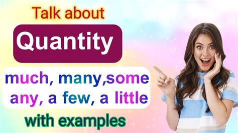 Quantity Expression In English Learn Much Many A Lot Of A Few Few Little A Little Some