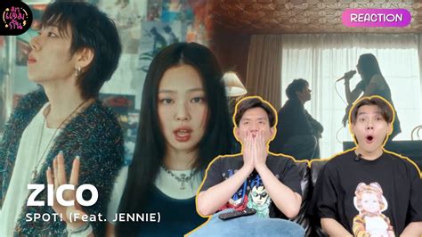 REACTION ZICO 지코 SPOT feat JENNIE ตวพอตวแมแรปเปอรโคจร