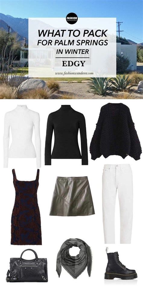 What To Pack For Palm Springs In Winter Fashion Wanderer Fashion