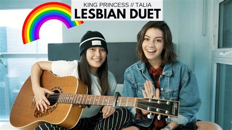 LESBIAN DUET W Keara Graves TALIA KING PRINCESS COVER YouTube