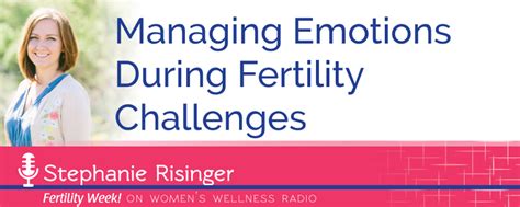 Managing Emotions During Fertility Challenges With Stephanie Risinger — Bridgit Danner