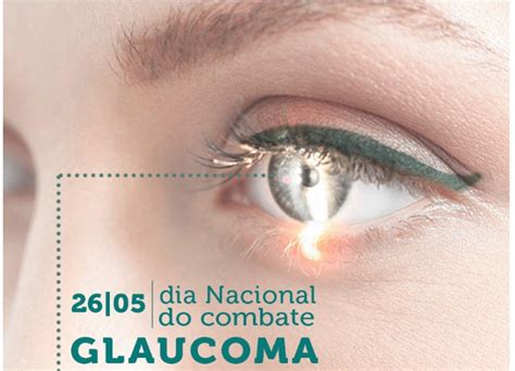 26 5 Dia Nacional de Combate ao Glaucoma Biblioteca Virtual em Saúde MS