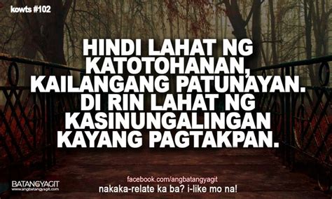 Quotes 102 Hindi Lahat Ng Katotohanan Kailangan Patunayan Hindi Rin