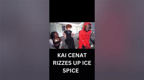 Kai Cenat Rizzes Ice Spice Shorts Youtube