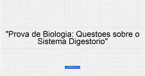 Questões De Sistema Digestório