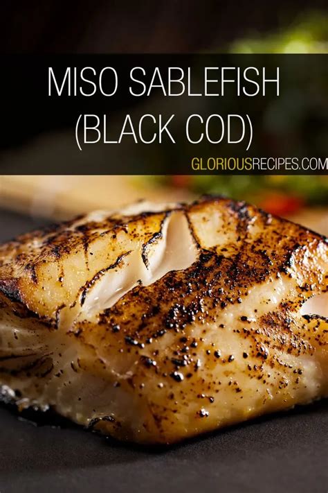 18 Best Sablefish Recipes To Try