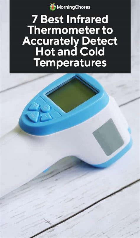 7 Best Infrared Thermometer To Accurately And Quickly Detect Temperatures