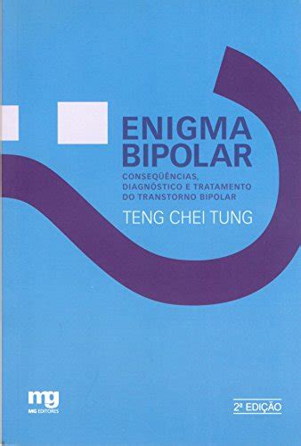 Enigma Bipolar: Consequncias, Diagn—stico e Tratamento do Transtorno ...