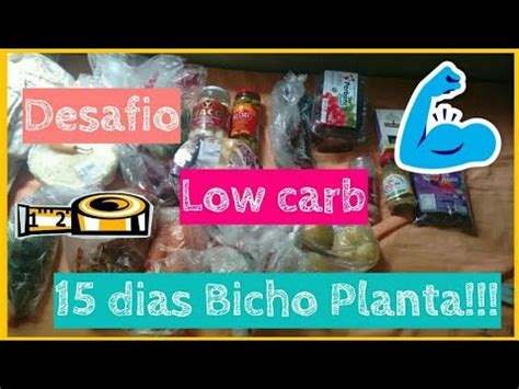 Desafio Low Carb Dias Comprinhas Youtube