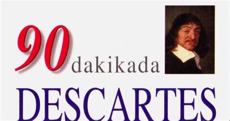 Paul Strathern Dakikada Descartes Pdf Kitap Ndir Oku