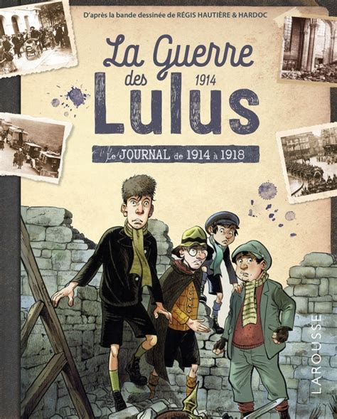 La Guerre Des LULUS Le Journal Hachette Fr