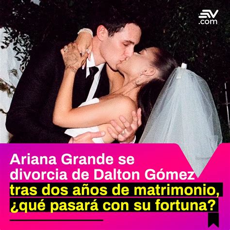 Ecuavisa on Twitter Ariana Grande y Dalton Gómez se casaron en mayo