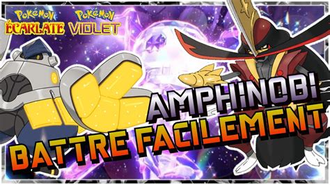 COMMENT BATTRE FACILEMENT AMPHINOBI part 2 dans Pokémon ECARLATE VIOLET