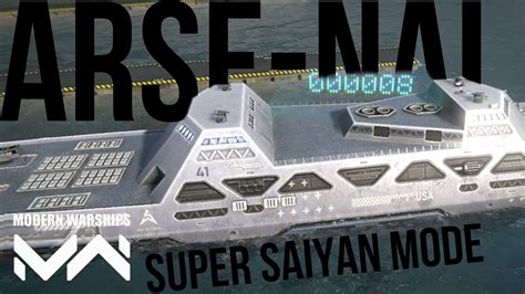 USS Arsenal Going Super Saiyan Modern Warships YouTube