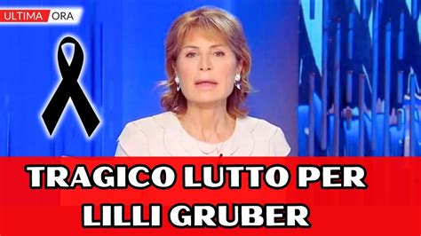 Ultim Ora Lilli Gruber Il Tragico Annuncio Di Poco Fa Youtube