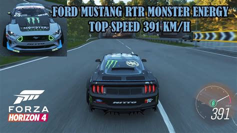 Ford Mustang Rtr Monster Energy Top Speed Forza Horizon Youtube