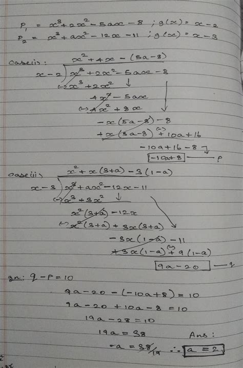 The Polynomials X 2x² 5ax 8 Andx Ax 12x 11 When Divided By X 2 And X 3