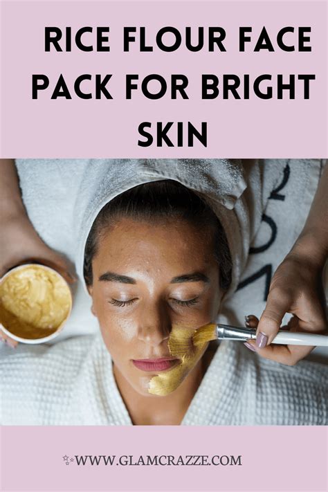 6 Different Rice Flour Face Pack For Bright Skin