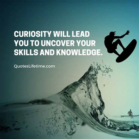 Curiosity Quotes For Curious People