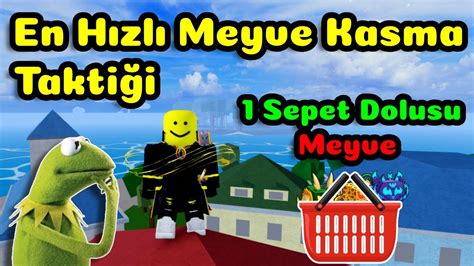 En Hızlı Meyve Kasma Taktiği Blox Fruits Roblox Türkçe YouTube