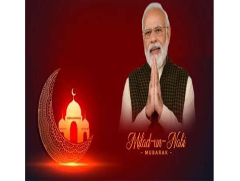 PM Modi Extends Milad Un Nabi Greeting To The Nation HydNow