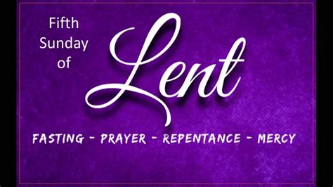 5th Sunday Of Lent Youtube