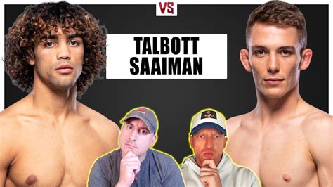 UFC Vegas 89 Payton Talbott Vs Cameron Saaiman Prediction Bets