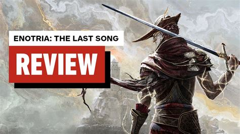 Enotria The Last Song Review