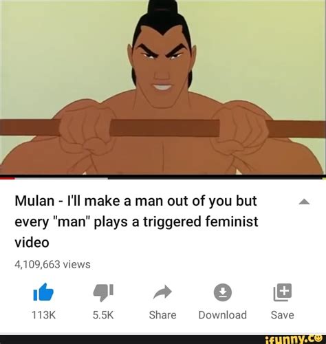 Be A Man Mulan Meme