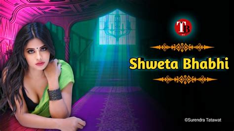 Shweta Bhabhi Fliz Movie Web Series Surendra Tatawat YouTube