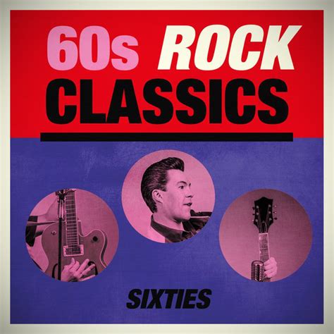 60s Rock Classics Compilation By Various Artists Spotify