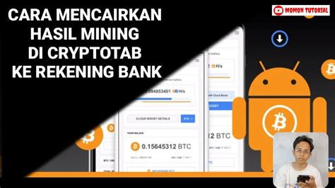 Cara Mencairkan Hasil Mining Di Cryptotab Ke Rekening Bank Youtube