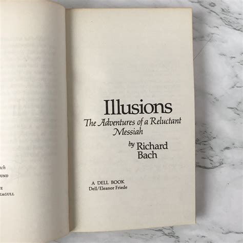 Illusions: The Adventures of Reluctant Messiah by Richard Bach [1979 P