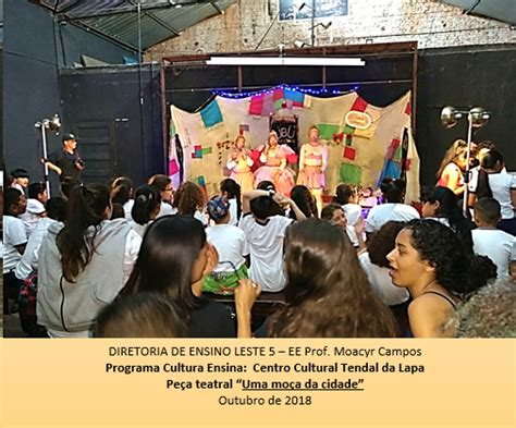 Ee Prof Moacyr Santos De Campos - EE Moacyr Campos – Teatro “Uma moça da cidade” – Unidade Regional de ...