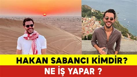 Hakan Sabancı Kimdir ve Ne İş Yapar