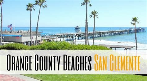 Orange County Beaches: San Clemente | Enjoy OC