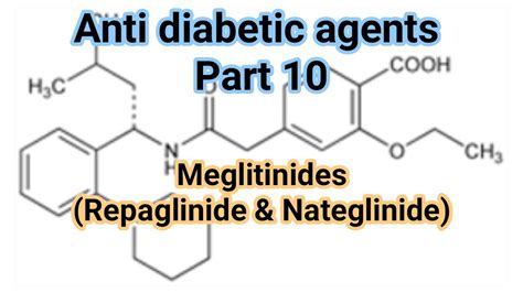 Meglitinides | Antidiabetic agents | Medicinal Chemistry | III B Pharm ...