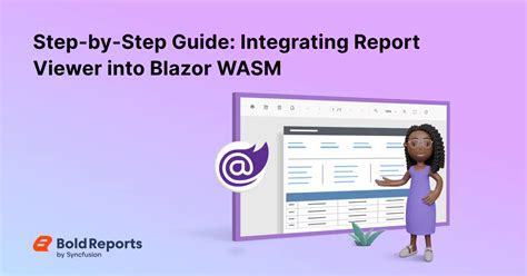 Build Bold Reports Viewer In Blazor WASM Complete Guide