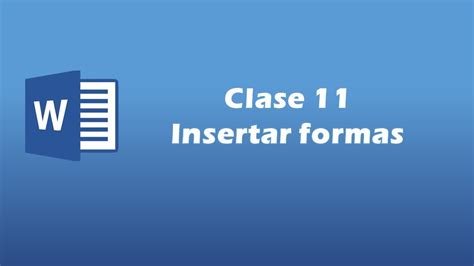 Clase Microsoft Word Insertar Formas Youtube