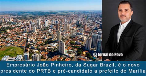 Empres Rio Jo O Pinheiro Assume A Presid Ncia Do Prtb E Anuncia Sua Pr