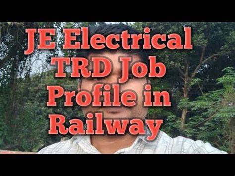 JE Electrical TRD Job Profile In Railway YouTube