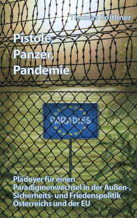 Pistole Panzer Pandemie Pl Doyer F R Einen Paradigmenwechsel In Der