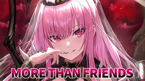 Nightcore More Than Friends Lyrics Youtube