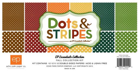 Introducing Dots And Stripes Fall Echo Park Paper