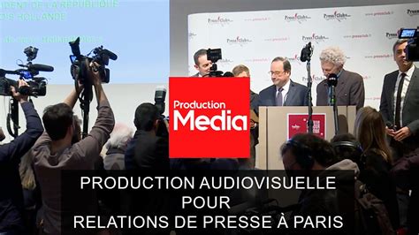 Production Audiovisuelle Pour Relations De Presse Paris