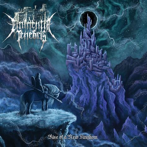 Eminentia Tenebris Rise Of A New Kingdom Encyclopaedia Metallum